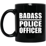 Badass Police Officer - 11oz Coffee Mug Black
