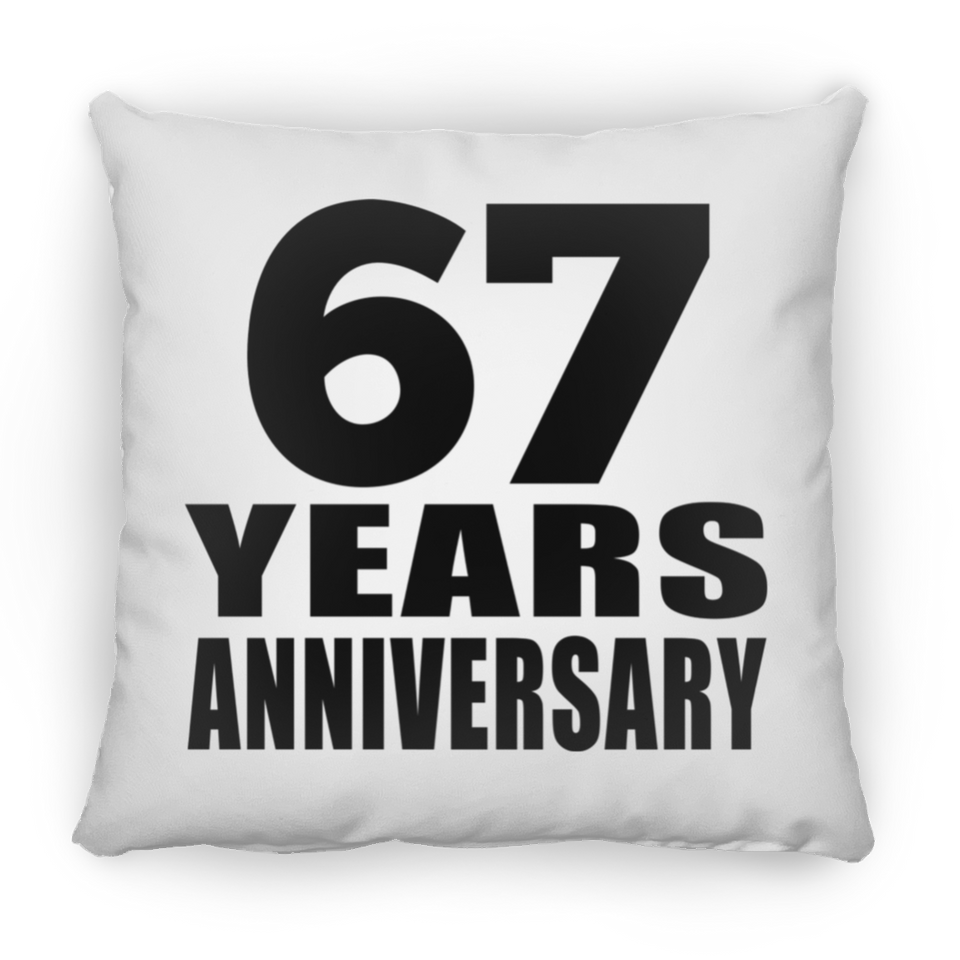 67th Anniversary 67 Years - Throw Pillow