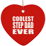 Coolest Step Dad Ever - Heart Ornament
