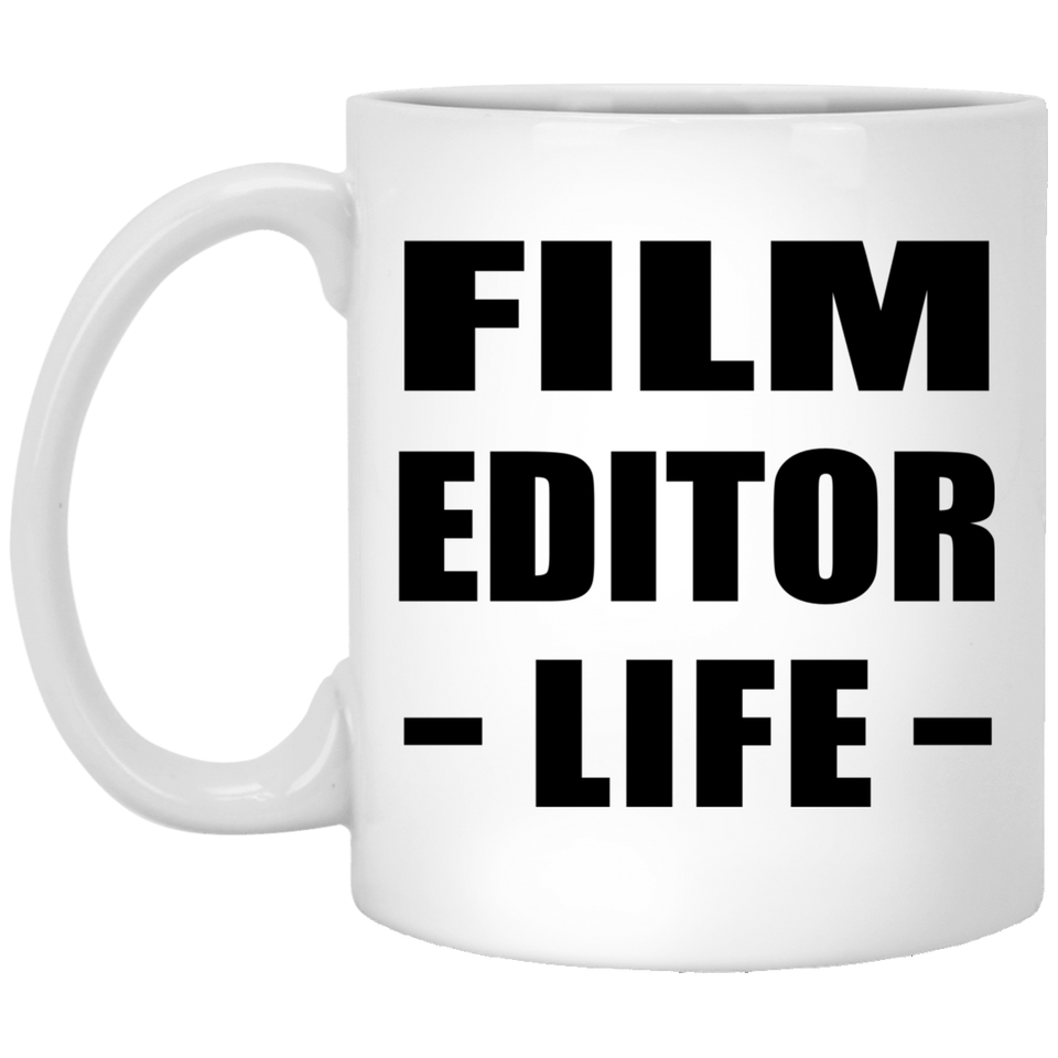 Film Editor Life - 11oz Coffee Mug