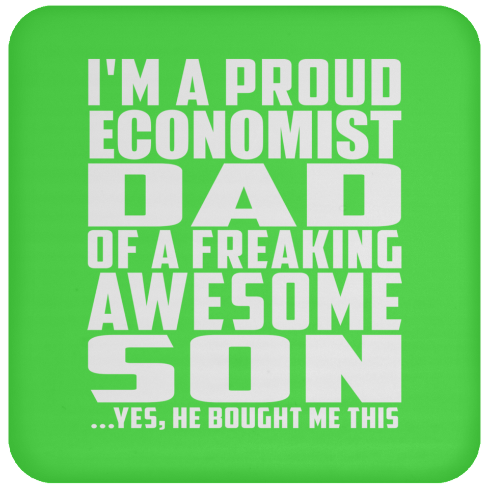 Proud Economist Dad Of Awesome Son - Drink Coaster