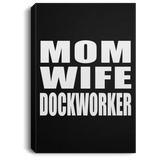 Mom Wife Dockworker - Canvas Portrait