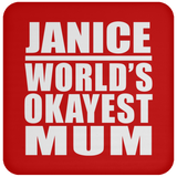 Janice World's Okayest Mum - Drink Coaster
