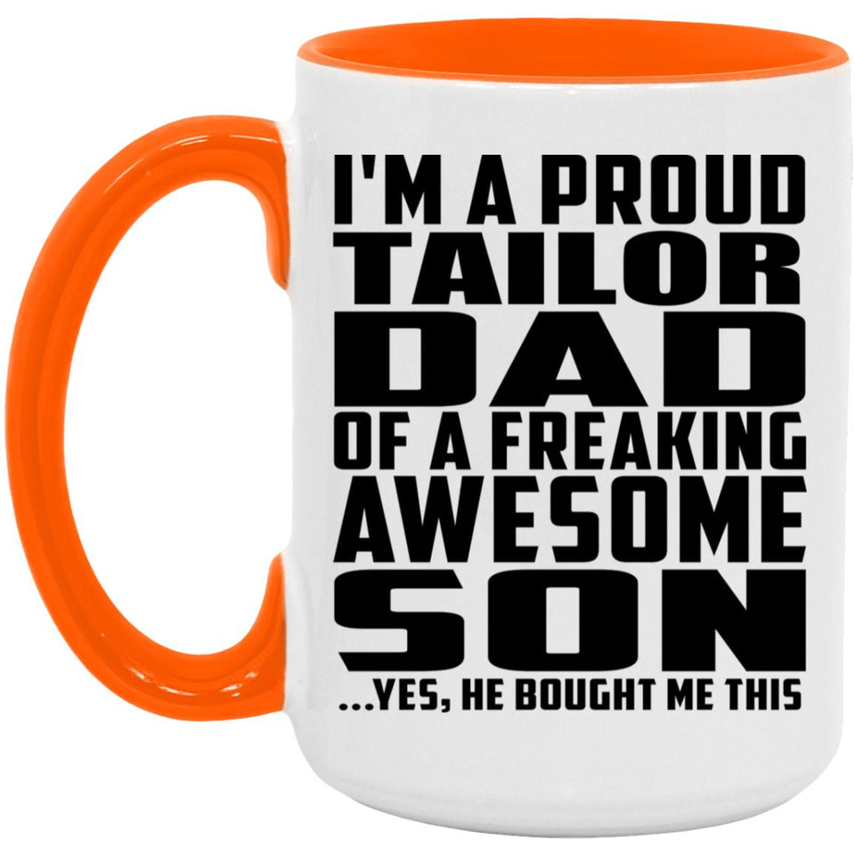 Proud Tailor Dad Of Awesome Son - 15oz Accent Mug Orange