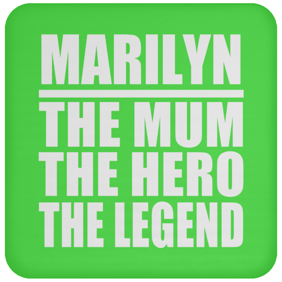 Marilyn The Mum The Hero The Legend - Drink Coaster