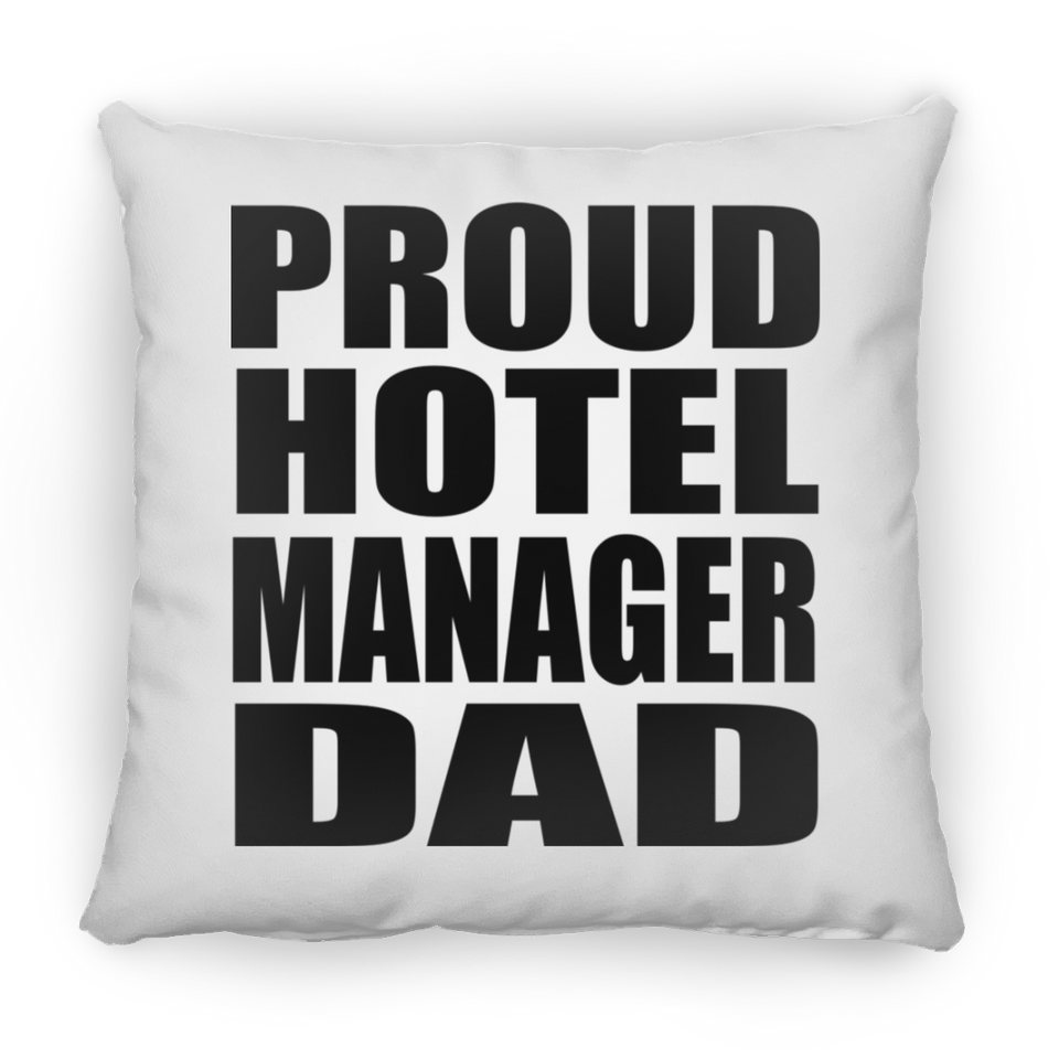 Proud Hotel Manager Dad - Throw Pillow
