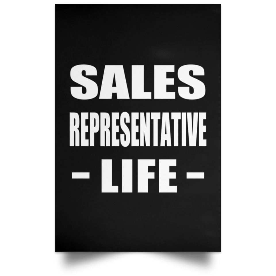 Sales Representative Life - Poster Portrait