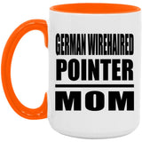 German Wirehaired Pointer Mom - 15oz Accent Mug Orange