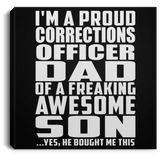 Proud Corrections Officer Dad Of Awesome Son - Canvas Square