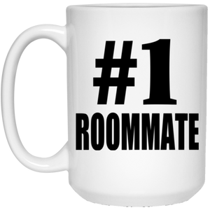 Number One #1 Roommate - 15 Oz Coffee Mug
