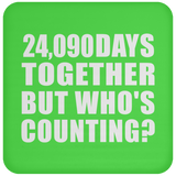 66th Anniversary 24,090 Days Together But Who's Counting - Drink Coaster