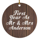First Year As Mr & Mrs Anderson - Circle Ornament D