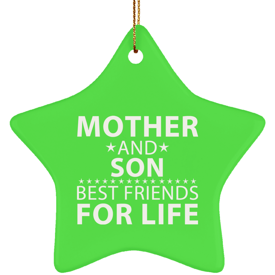 Mother and Son, Best Friends For Life - Star Ornament