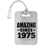 49th Birthday Amazing Since 1975 - Luggage Bag Tag