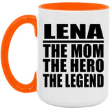 Lena The Mom The Hero The Legend - 15oz Accent Mug Orange