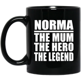 Norma The Mum The Hero The Legend - 11 Oz Coffee Mug Black