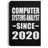 Computer Systems Analyst Since 2020 - Canvas Portrait