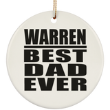 Warren Best Dad Ever - Circle Ornament