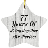 77th Anniversary 77 Years Of Being Mr Perfect - Star Ornament F