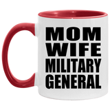 Mom Wife Military General - 11oz Accent Mug Red