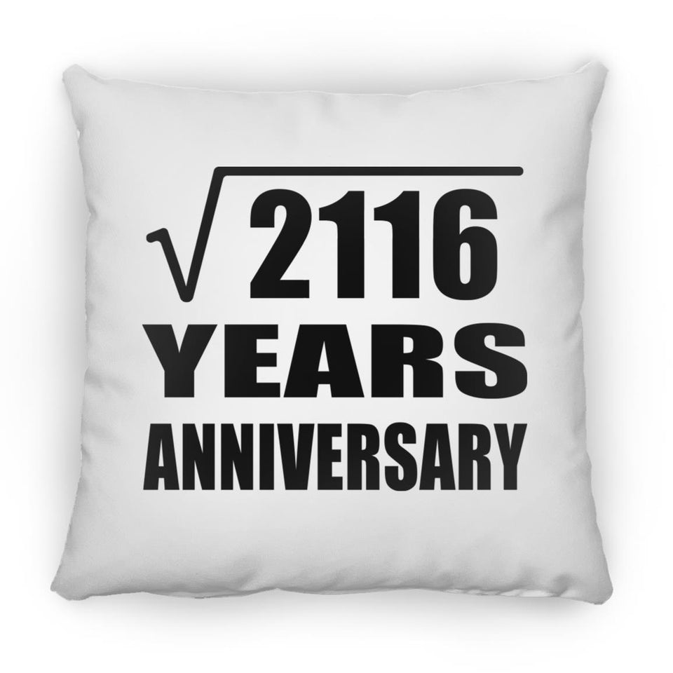 46th Anniversary Square Root of 2116 Years Anniversary - Throw Pillow