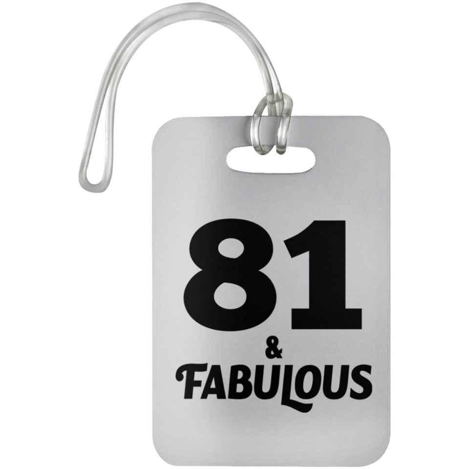 81st Birthday 81 & Fabulous - Luggage Bag Tag
