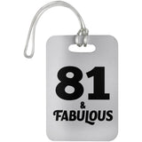 81st Birthday 81 & Fabulous - Luggage Bag Tag