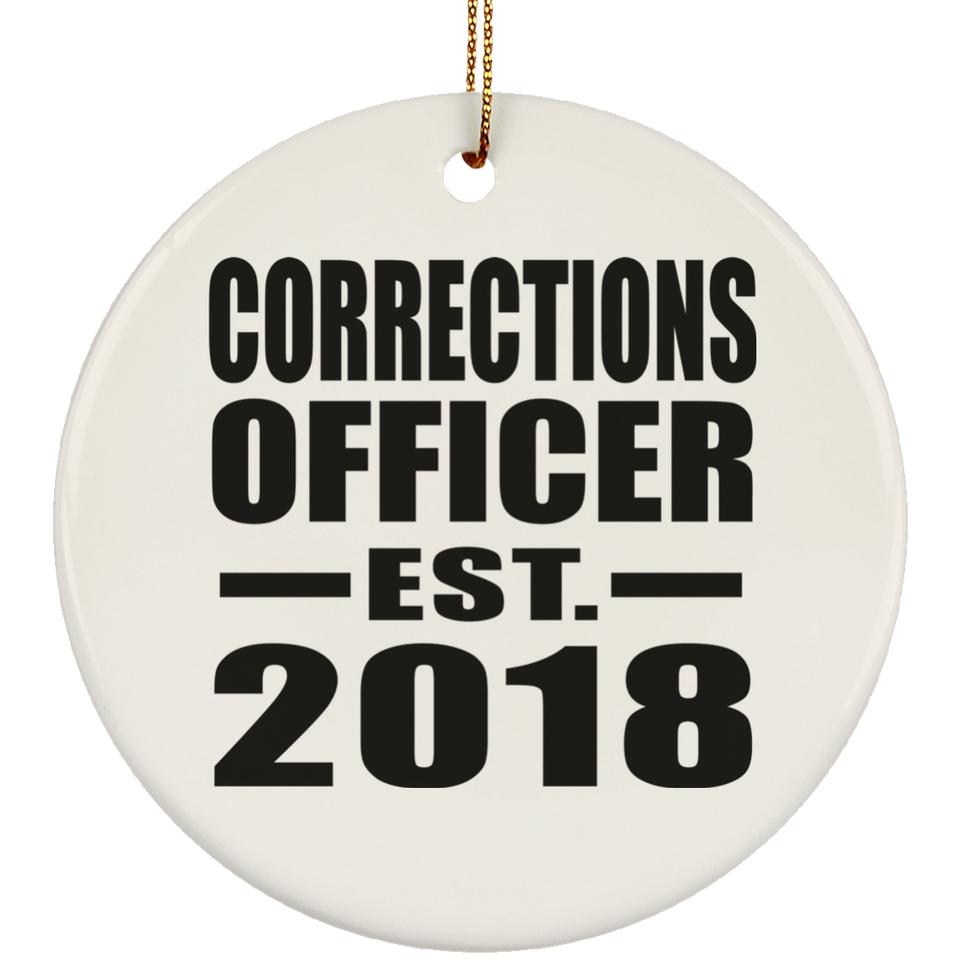 Corrections Officer Established EST. 2018 - Circle Ornament