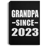 Grandpa Since 2023 - Canvas Portrait