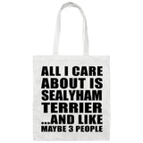 All I Care About Is Sealyham Terrier - Tote Bag White