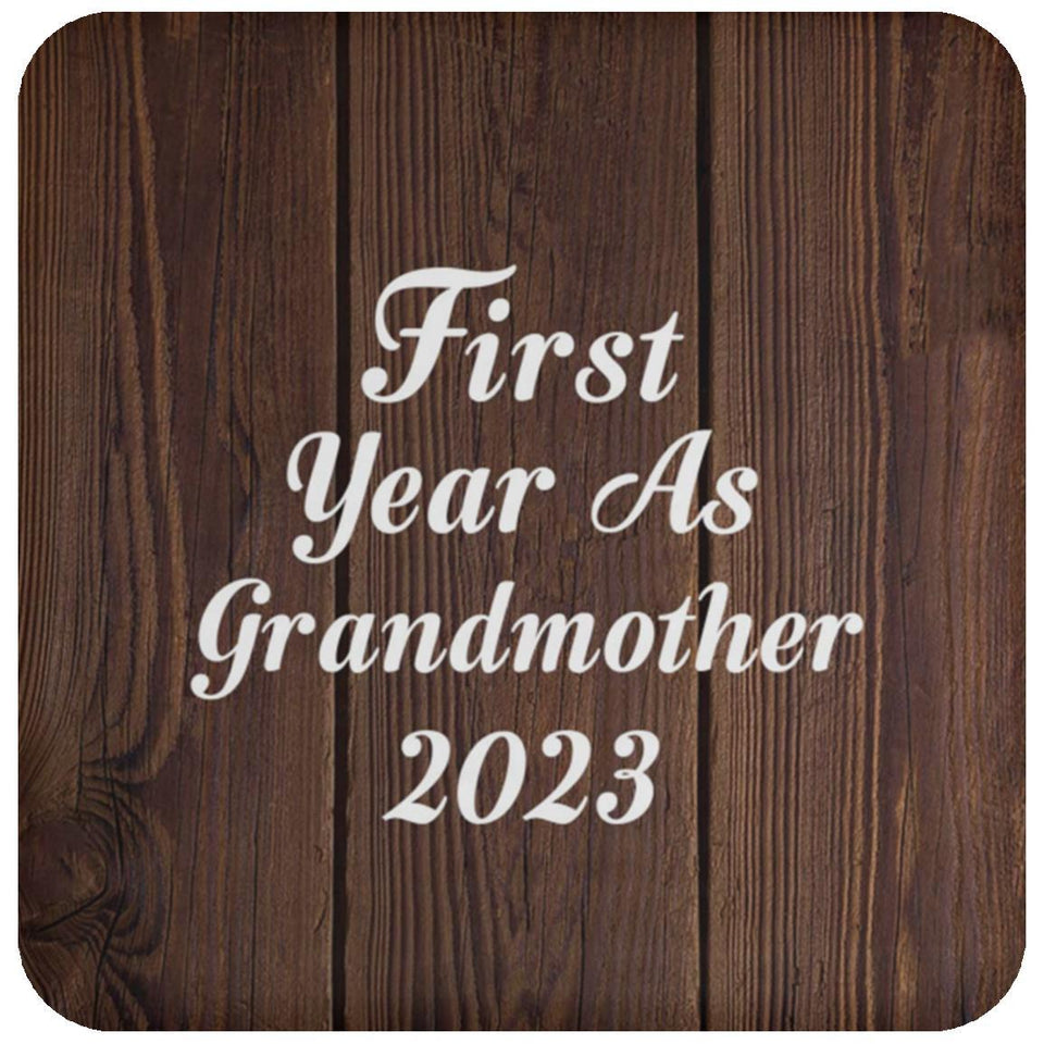 First Year As Grandmother 2023 - Drink Coaster D