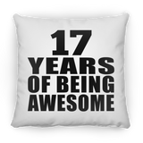 17th Birthday 17 Years Of Being Awesome - Throw Pillow