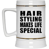 Hair Styling Makes Life Special - Beer Stein