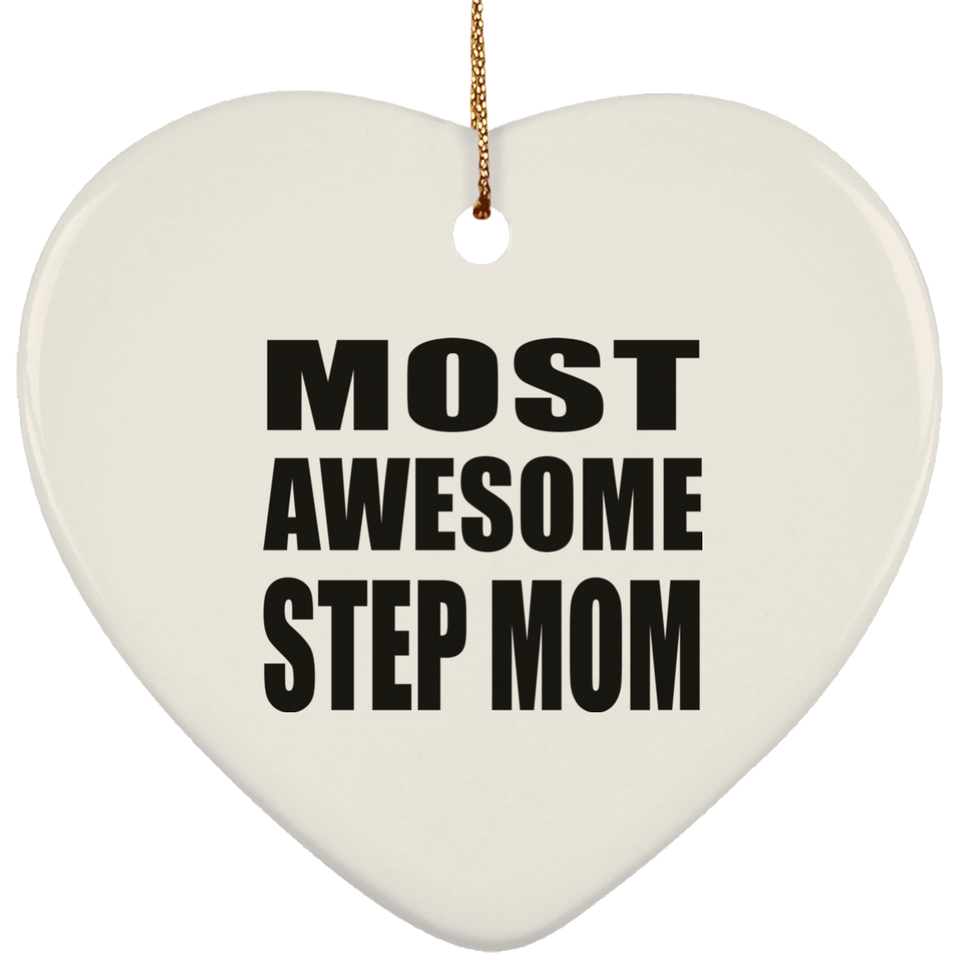 Most Awesome Step Mom - Heart Ornament