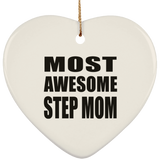 Most Awesome Step Mom - Heart Ornament