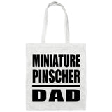 Miniature Pinscher Dad - Tote Bag White