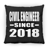 Civil Engineer Since 2018 - Throw Pillow Black