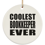 Coolest Bookkeeper Ever - Circle Ornament