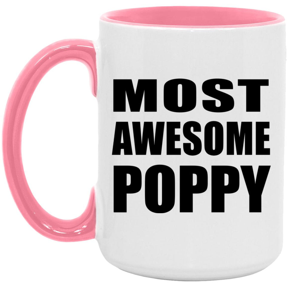 Most Awesome Poppy - 15oz Accent Mug Pink