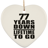 77th Anniversary 77 Years Down Lifetime To Go - Heart Ornament