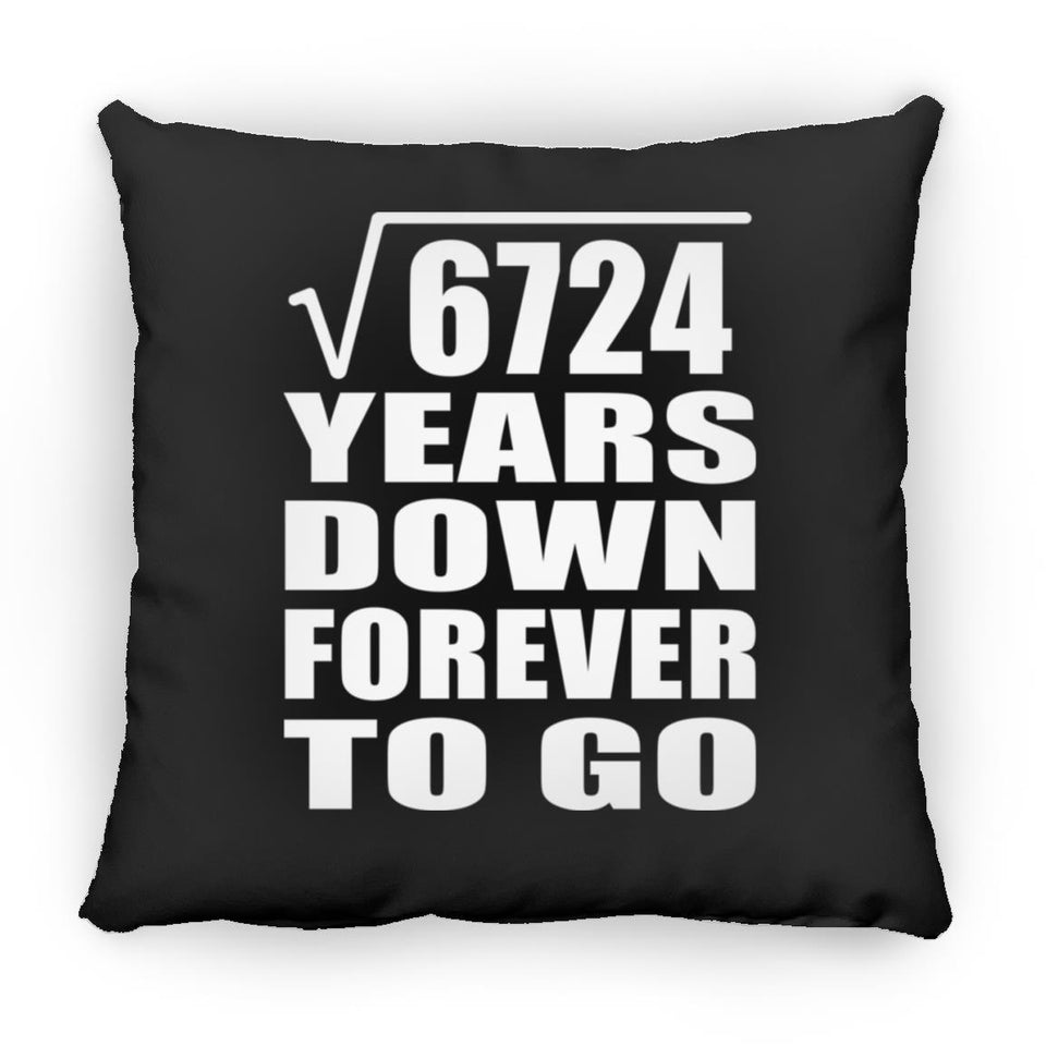 82nd Anniversary Square Root of 6724 Years Down Forever To Go - Throw Pillow Black