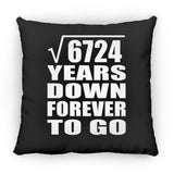 82nd Anniversary Square Root of 6724 Years Down Forever To Go - Throw Pillow Black