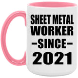 Sheet Metal Worker Since 2021 - 15oz Accent Mug Pink