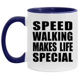 Speed Walking Makes Life Special - 11oz Accent Mug Purple