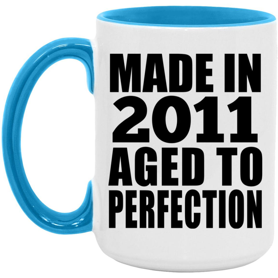 13th Birthday Made In 2011 Aged to Perfection - 15oz Accent Mug Blue