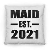 Maid Established EST. 2021 - Throw Pillow