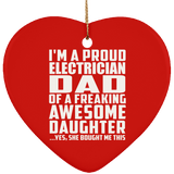 Proud Electrician Dad Of Awesome Daughter - Heart Ornament