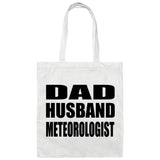 Dad Husband Meteorologist - Tote Bag White