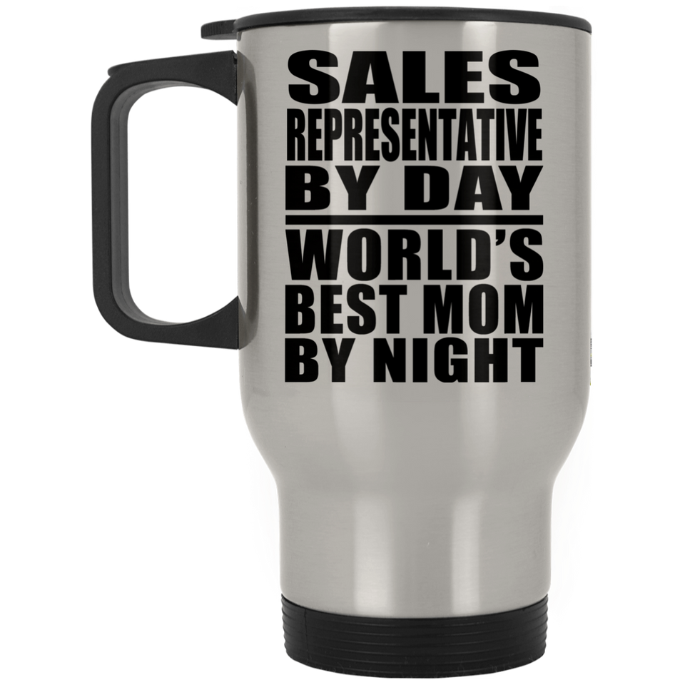 Sales Representative By Day World's Best Mom By Night - Silver Travel Mug