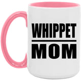 Whippet Mom - 15oz Accent Mug Pink